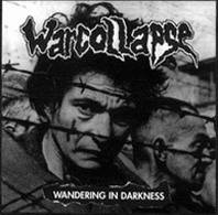 Warcollapse : Wandering in Darkness